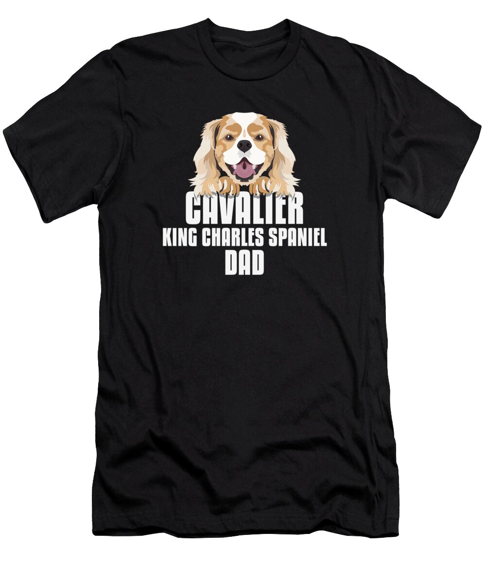 Cavalier King Charles Spaniel T-Shirt featuring the digital art Cavalier King Charles Spaniel Dad, Dog Dad #1 by GreenOptix