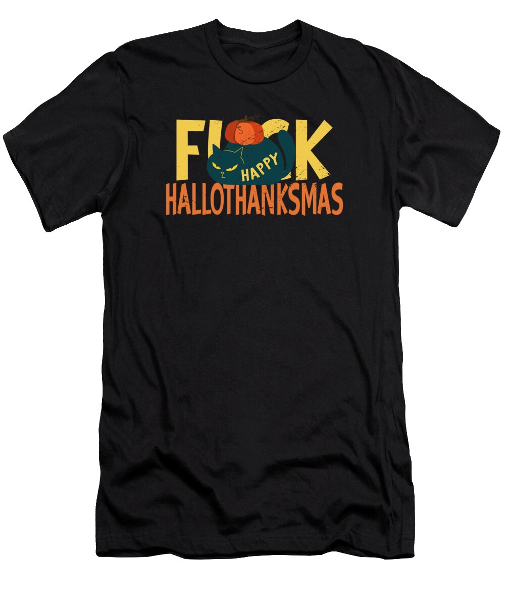 Happy Hallothanksmas T-Shirt featuring the digital art Happy Hallothanksmas Halloween Thanksgiving Xmas #1 by Toms Tee Store