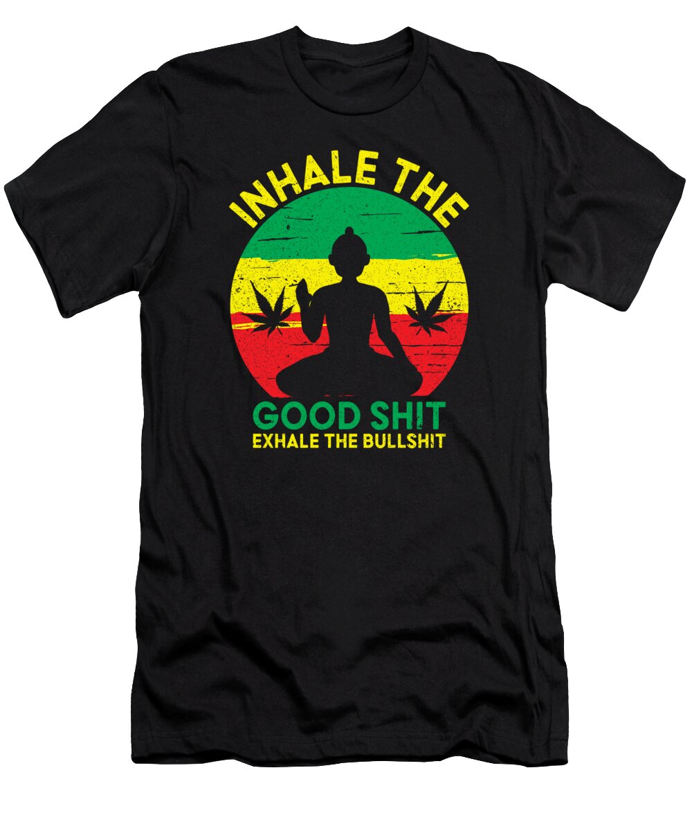 Yoga T-Shirt featuring the digital art Inhale The Good Shit Exhale Bullshit Yoga Namaste #1 by Toms Tee Store