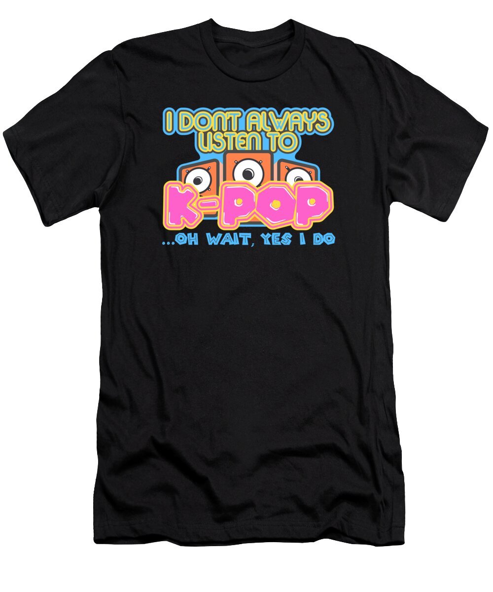 Music T-Shirt featuring the digital art Listen To KPop #1 by Mister Tee