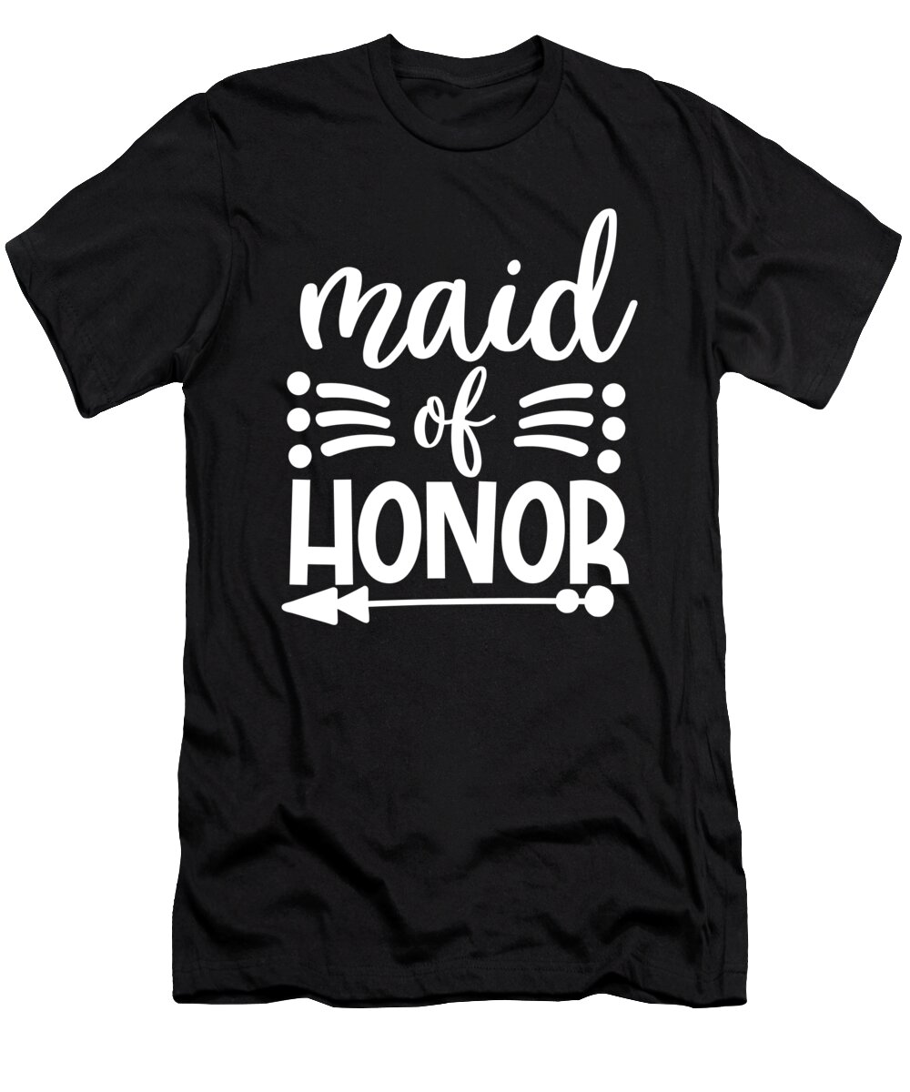 Bridesmaid T-Shirt featuring the digital art Maid of honor #1 by Jacob Zelazny