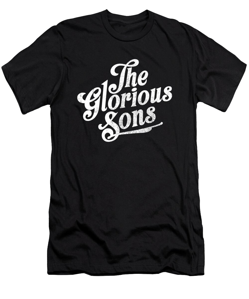 Live T-Shirt featuring the digital art The Glorious Sons #1 by Buffy Bacco