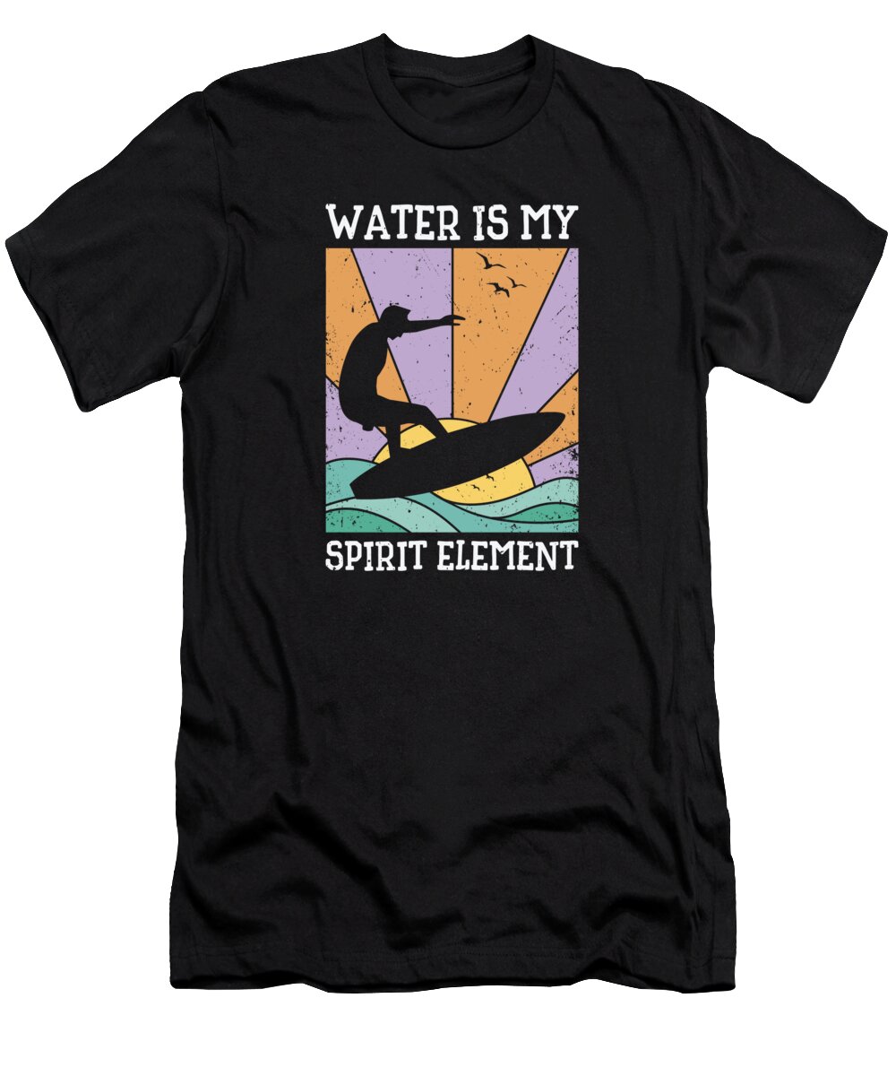 Water T-Shirt featuring the digital art Water Wave Spirit Element Ocean Surfer #1 by Toms Tee Store