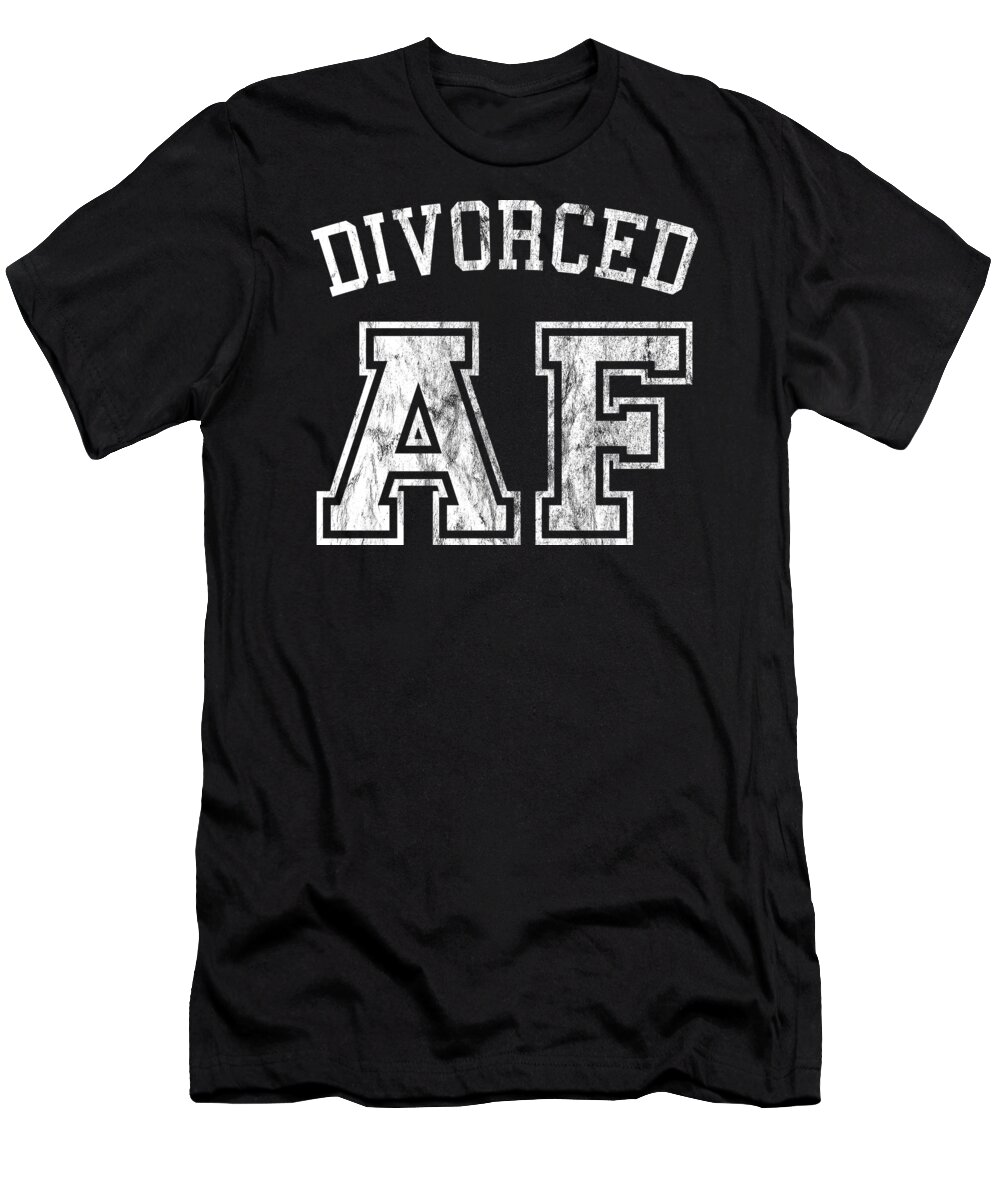 Marriage T-Shirt featuring the digital art Divorce Divorced Celebrate New Single Party Gift #18 by Haselshirt