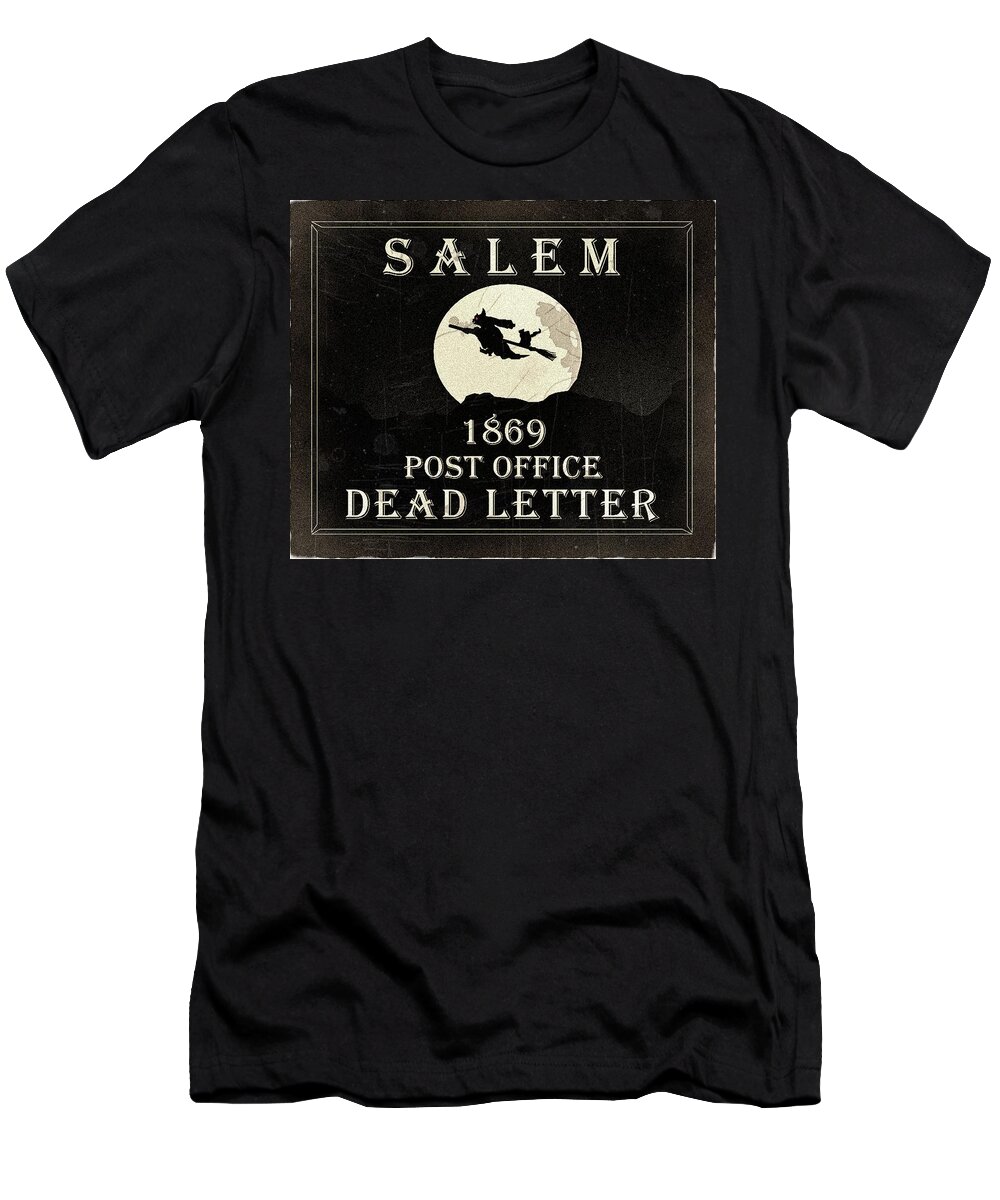Cinderellas T-Shirt featuring the digital art 1869 Salem - DEAD LETTER Black - Mail Art by Fred Larucci