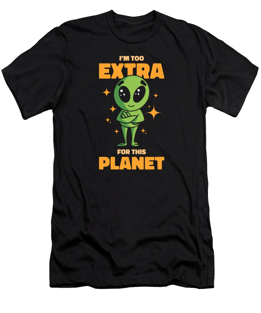 Space T-Shirt featuring the digital art Alien Extrovert Extraterrestrial Beings Cool Alien #2 by Toms Tee Store