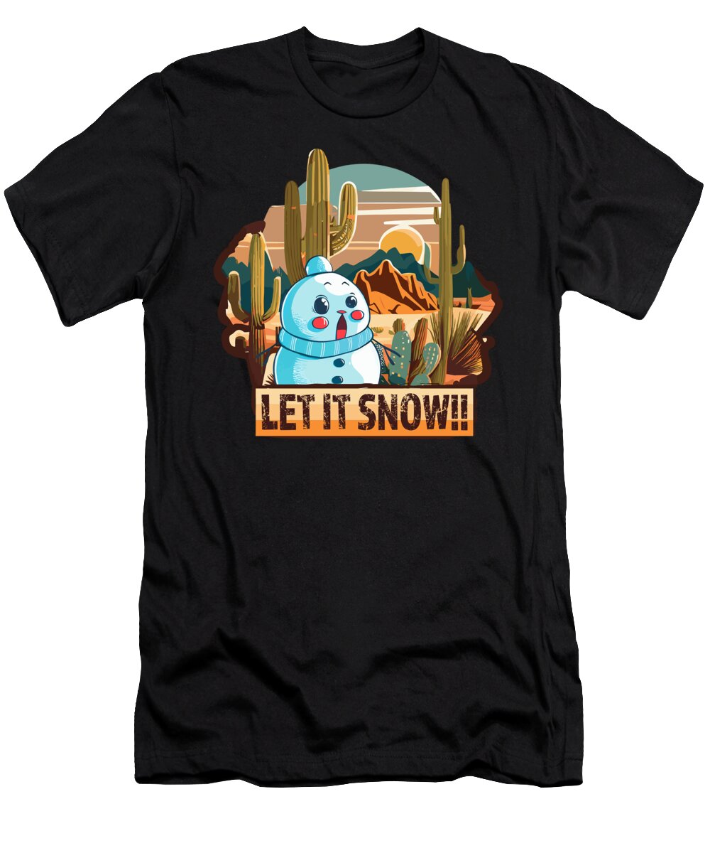 Winter T-Shirt featuring the digital art Let it snow - snowman in the desert #3 by Sabantha