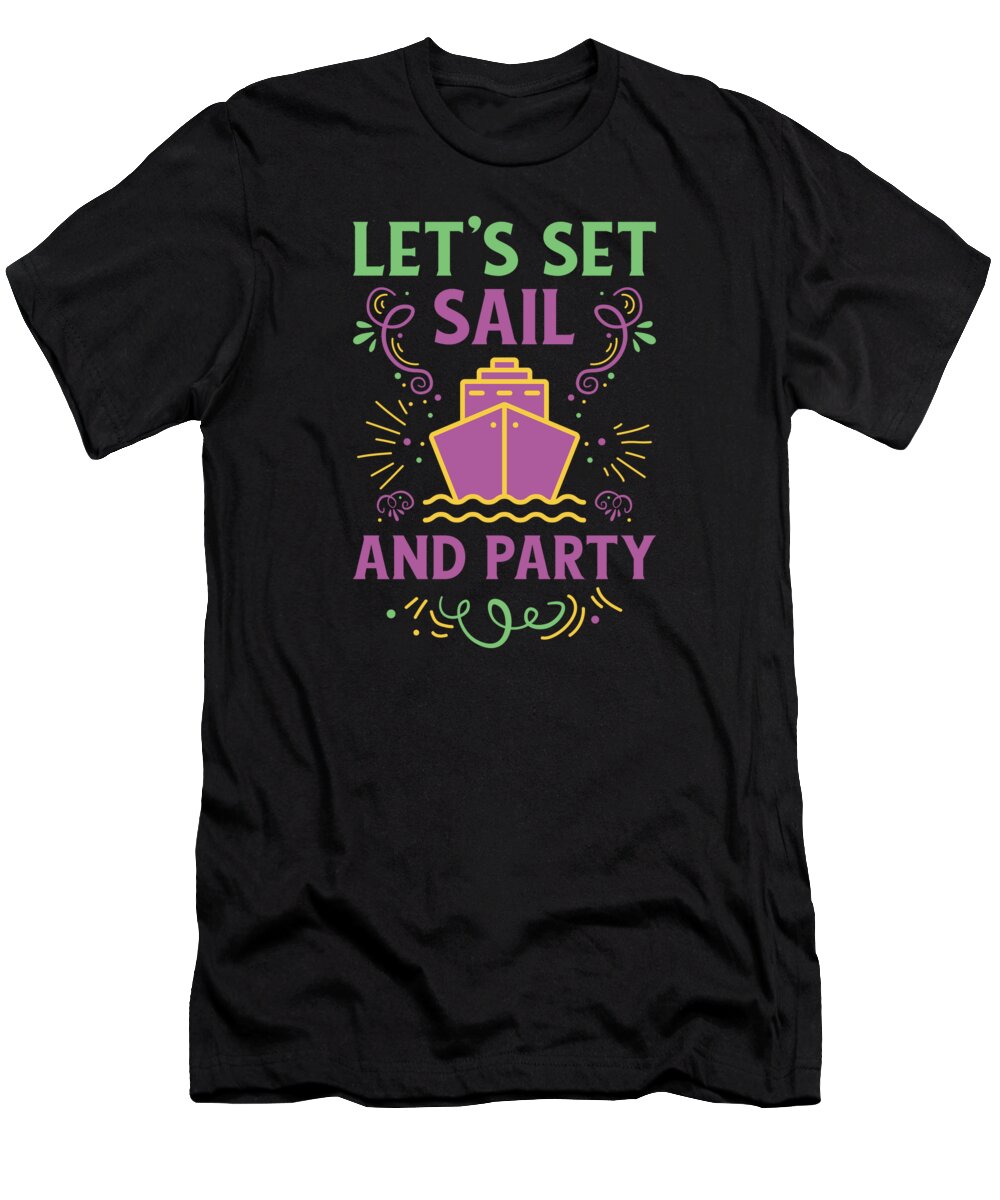 Mardi Gras T-Shirt featuring the digital art Mardi Gras Cruise Ship Carnival Cruising Party #2 by Toms Tee Store