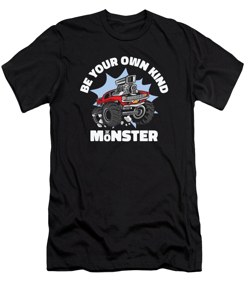 Monster T-Shirt featuring the digital art Monster Truck Drive Wheels Lover Giant Car #2 by Toms Tee Store
