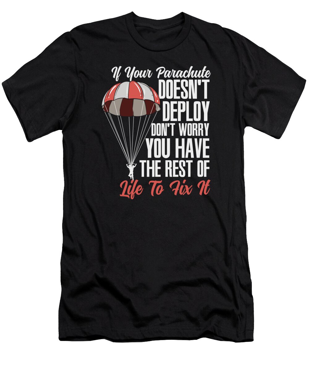 Parachutist T-Shirt featuring the digital art Parachutist Skydiving Extreme Air Sports #2 by Toms Tee Store