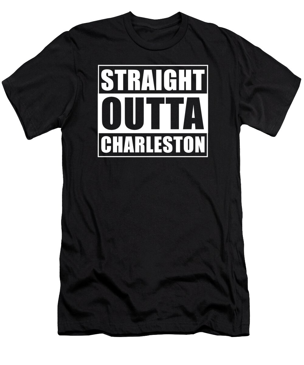 Charleston T-Shirt featuring the digital art Straight Outta Charleston #2 by Manuel Schmucker