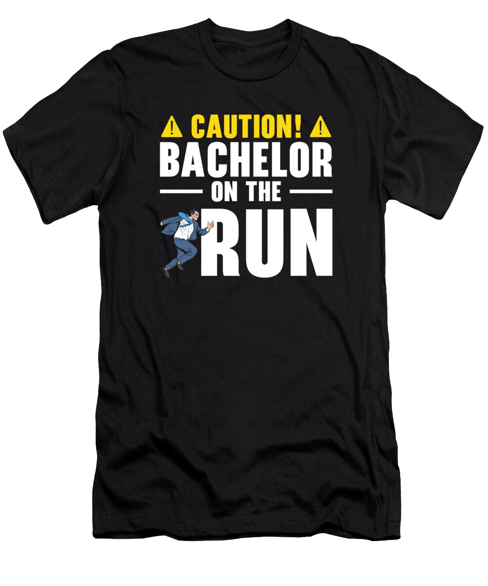 Bachelor T-Shirt featuring the digital art Bachelor Caution Groom Marrying Wedding Day #3 by Toms Tee Store