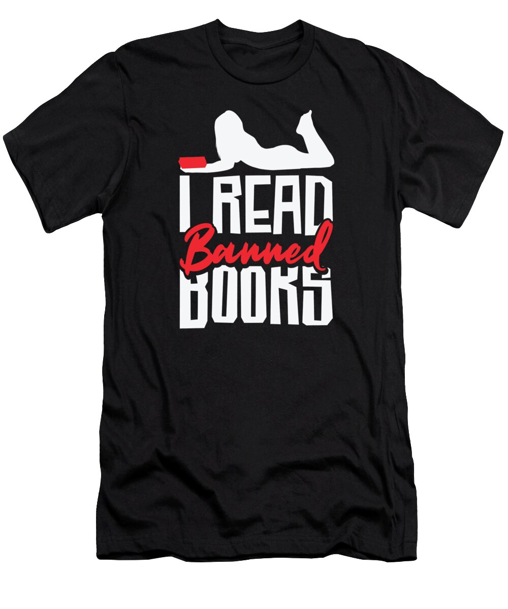 Bookworm T-Shirt featuring the digital art Bookworm Banned Books Reading Literature #3 by Toms Tee Store