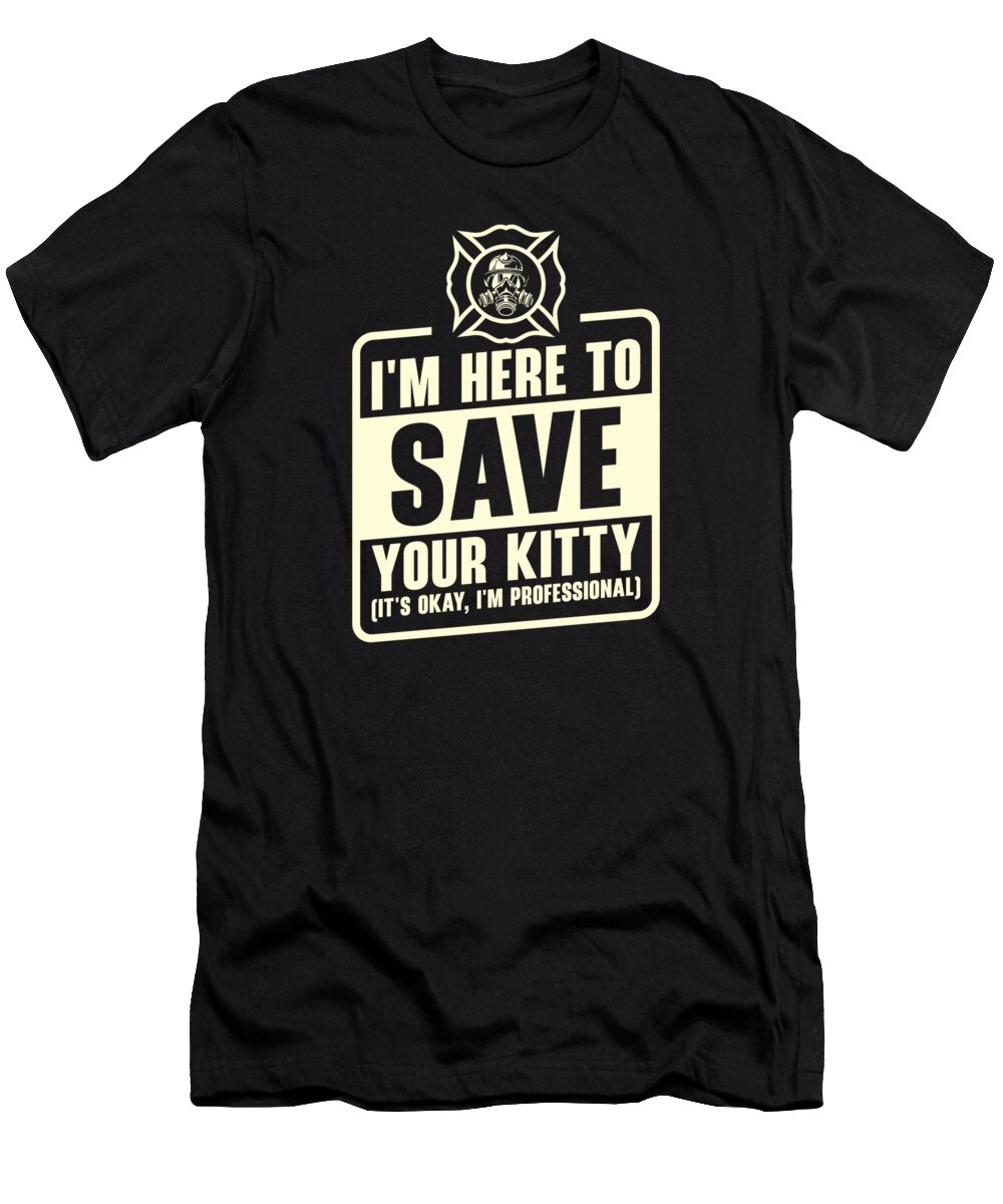 Cat T-Shirt featuring the digital art Cat Firefighting Professional Rescue #3 by Toms Tee Store