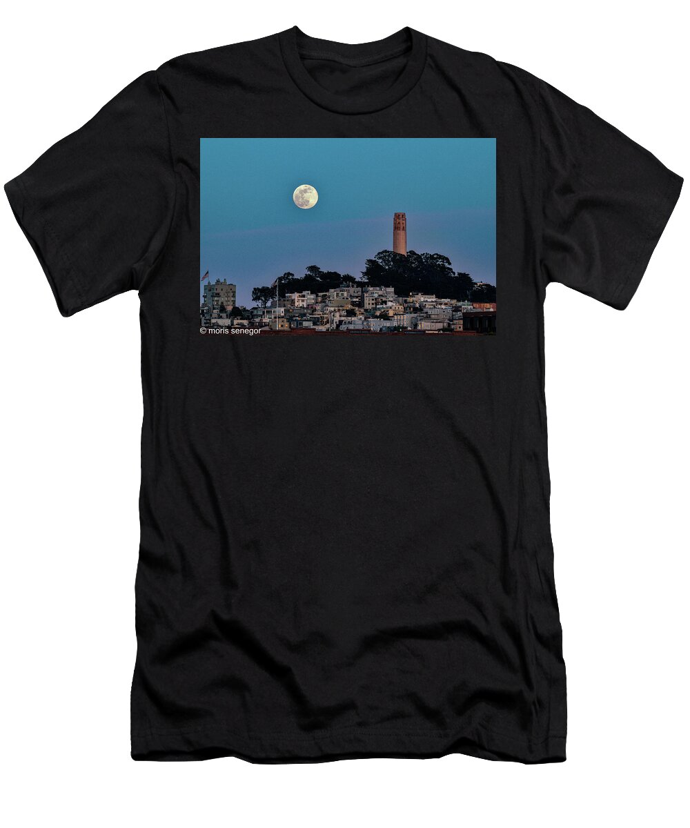 Moon T-Shirt featuring the photograph Moon Rkise, Telegraph Hill, San Francisco #3 by Moris Senegor