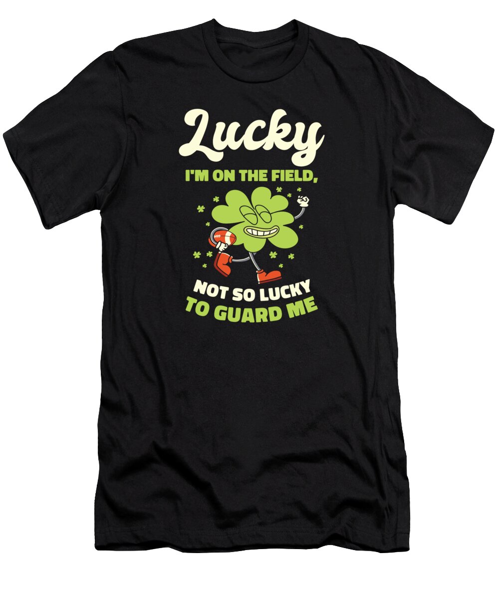 St Patricks Day T-Shirt featuring the digital art St Patricks Day American Football Shamrock Clover Rugby #3 by Toms Tee Store