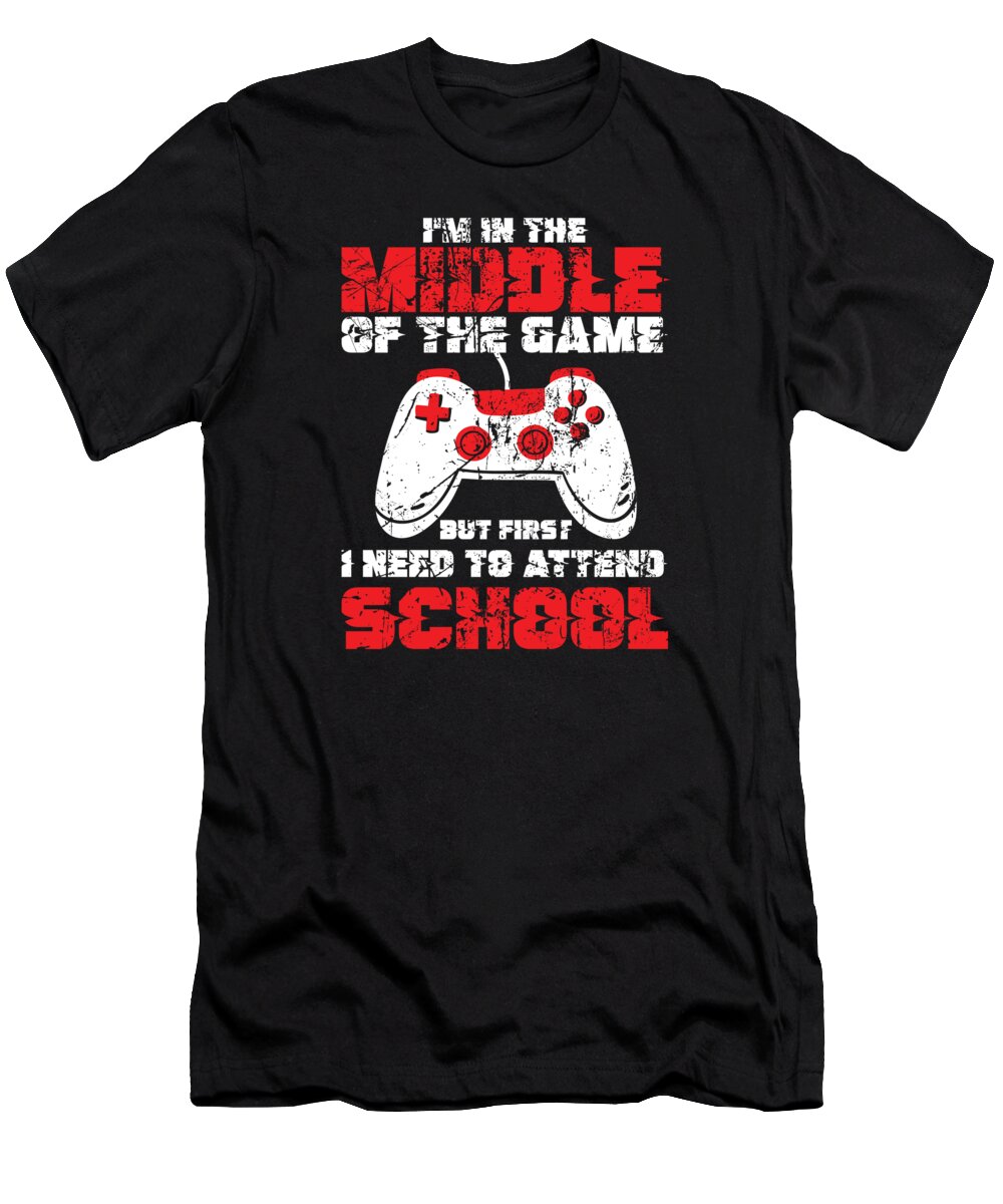 Middle School T-Shirt featuring the digital art Kids Back to School Middle of the Game Attend School Gamer #4 by Toms Tee Store