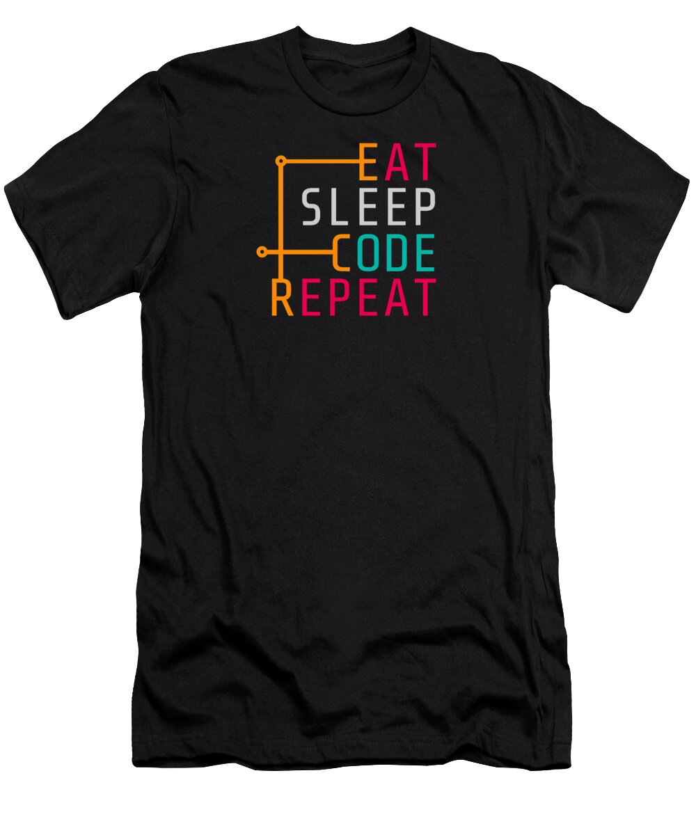  T-Shirt featuring the digital art Eat Sleep Code Repeat #7 by Low Angela