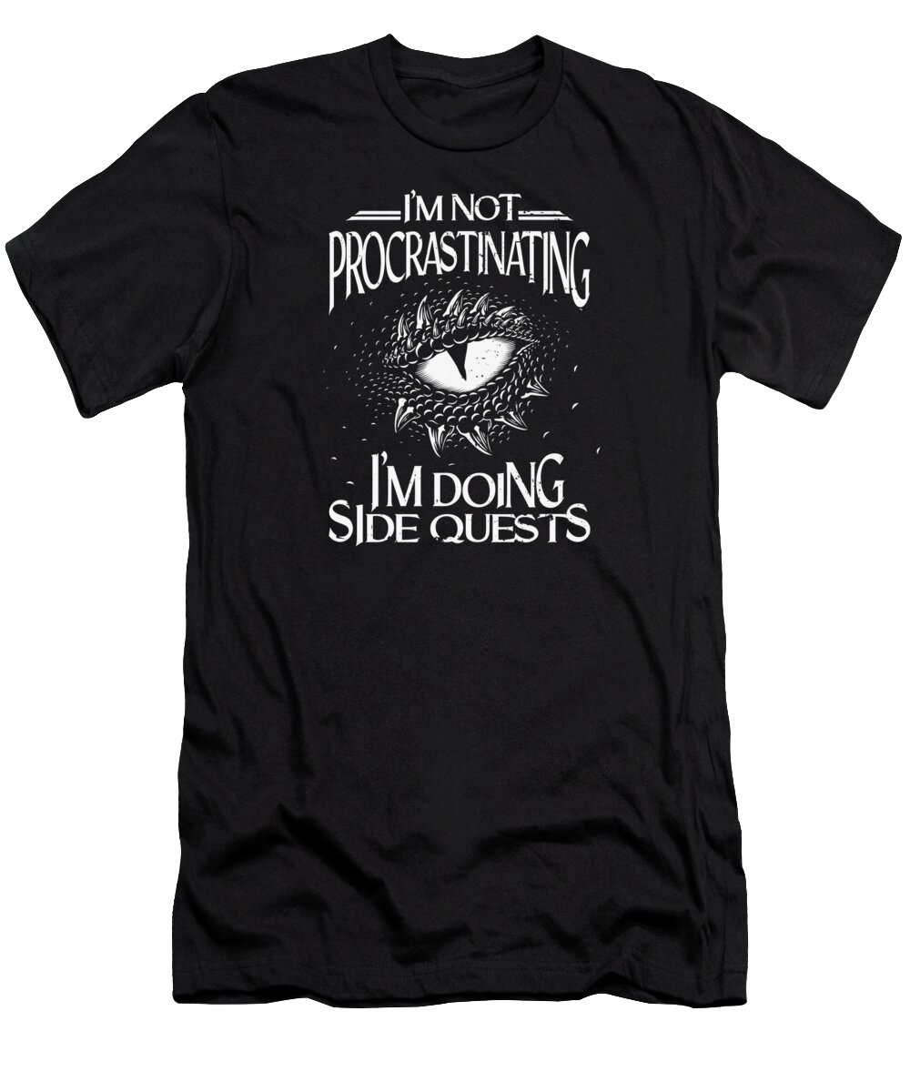 Rpg T-Shirt featuring the digital art Im Not Procrasting RPG Cube Role playing game #7 by Toms Tee Store