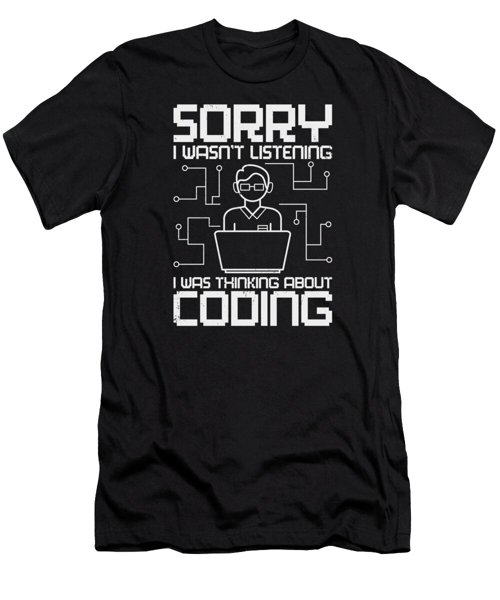 Coding T-Shirt featuring the digital art Programmer Coder Software Web Developer Coding #7 by Toms Tee Store