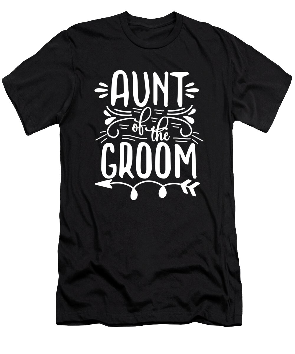Bridesmaid T-Shirt featuring the digital art Aunt of the Groom by Jacob Zelazny