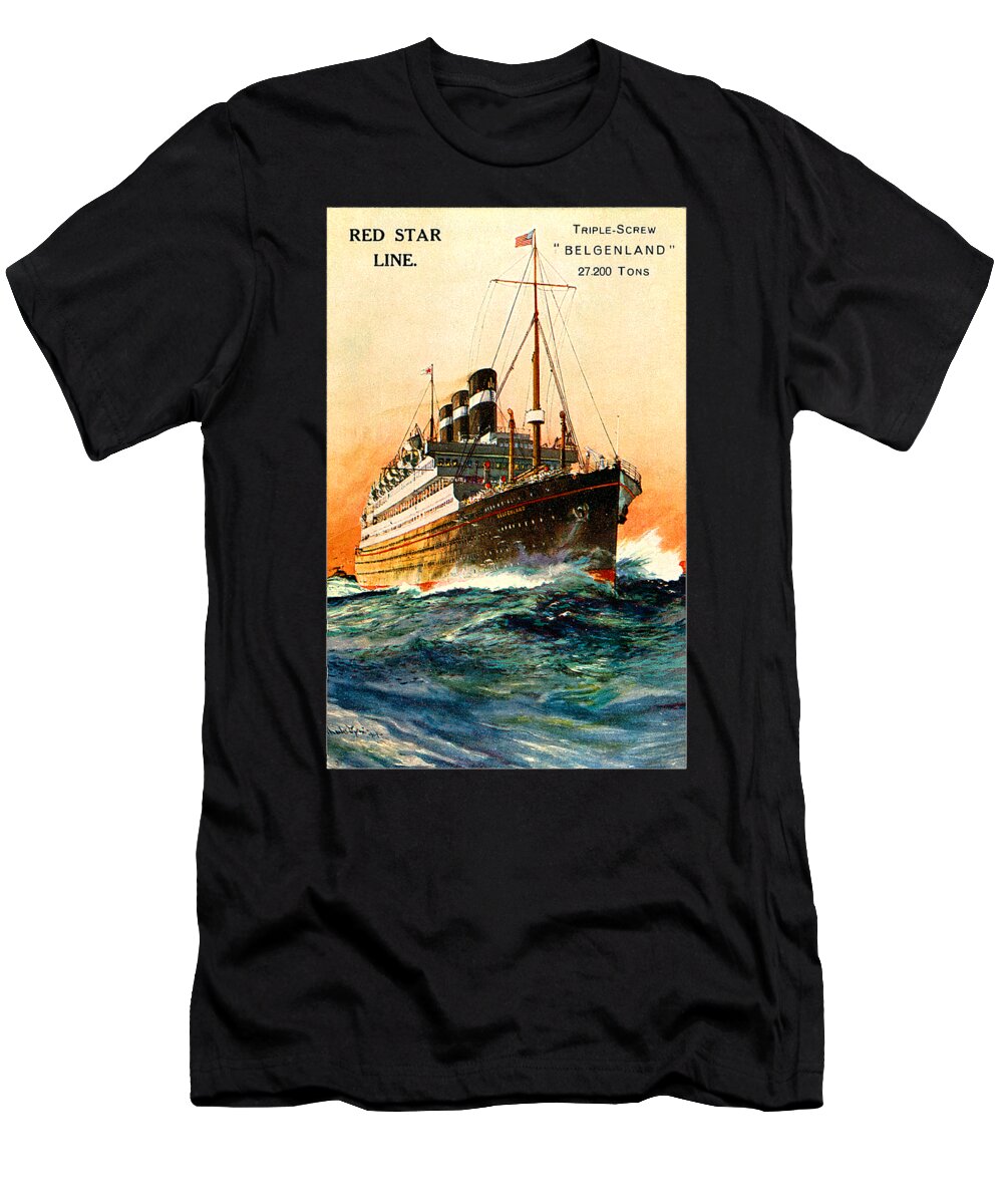 Cruiseship T-Shirt featuring the painting Belgenland Queen of the Red Star Line Fleet by Unkown