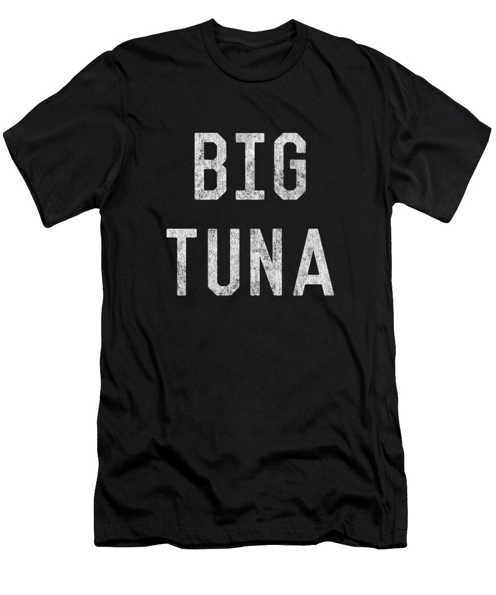 Funny T-Shirt featuring the digital art Big Tuna Retro by Flippin Sweet Gear