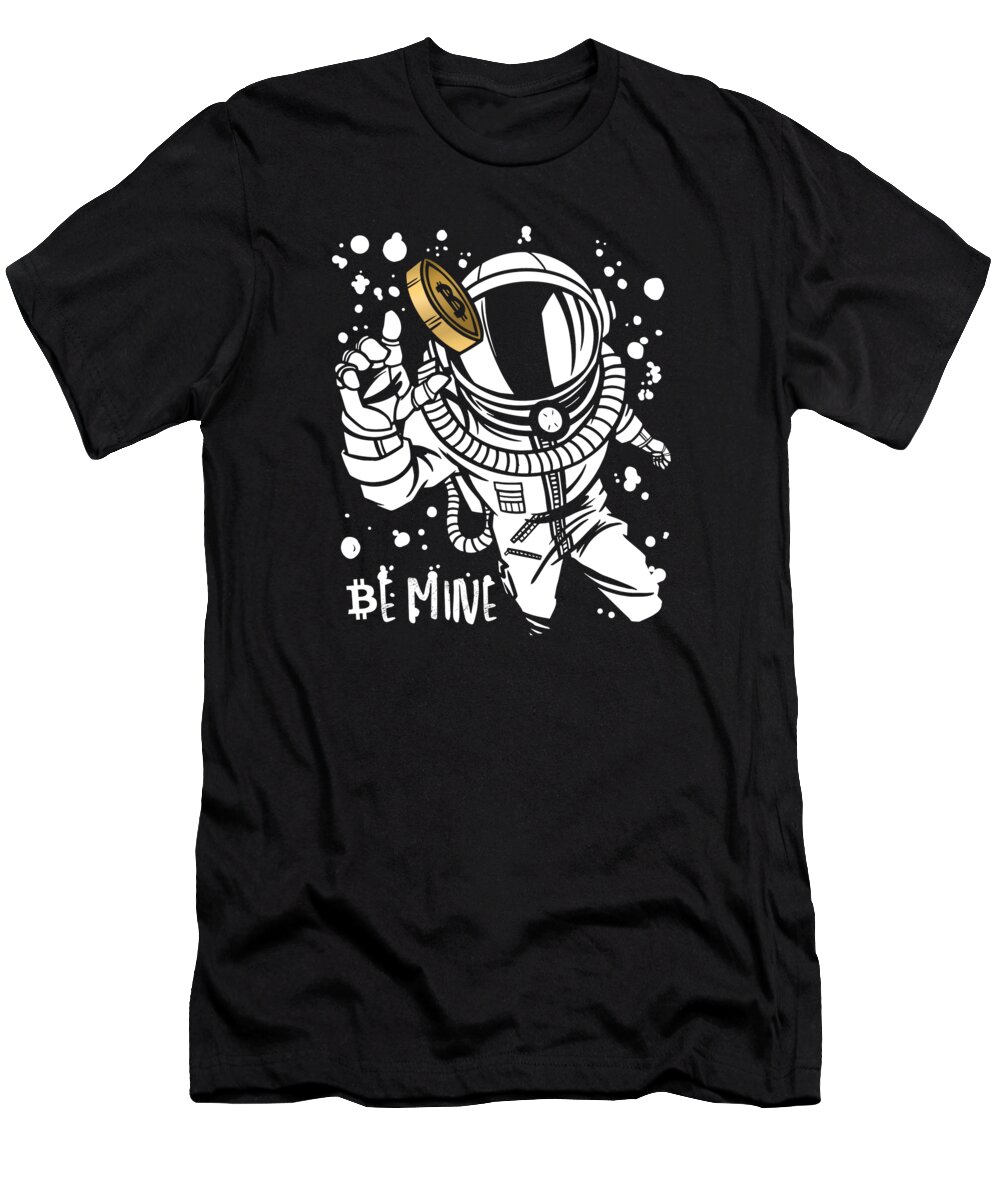 Bitcoin Astronaut T-Shirt featuring the digital art Bitcoin Astronaut by Me