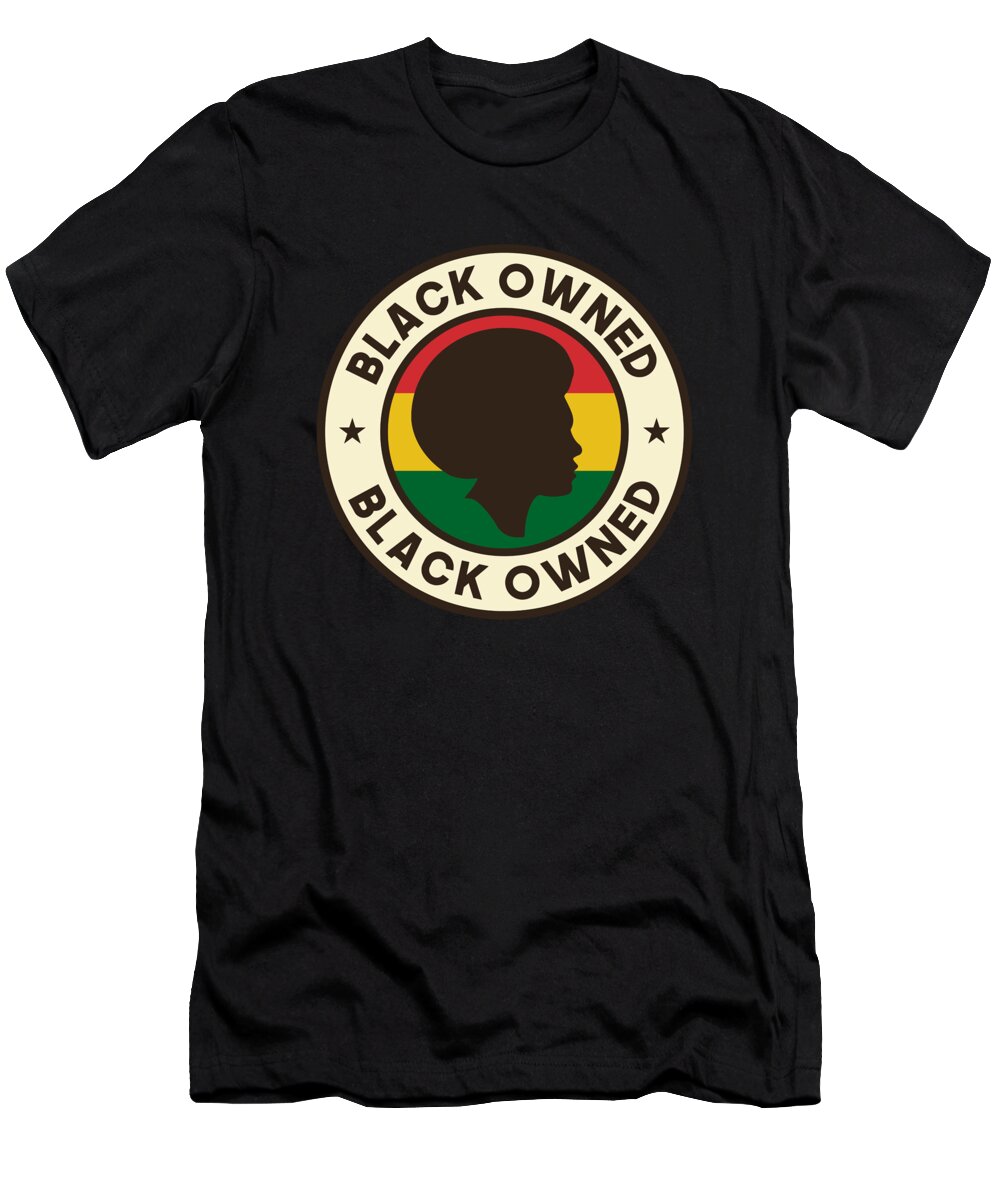 Cool T-Shirt featuring the digital art Black Owned Black History Month by Flippin Sweet Gear
