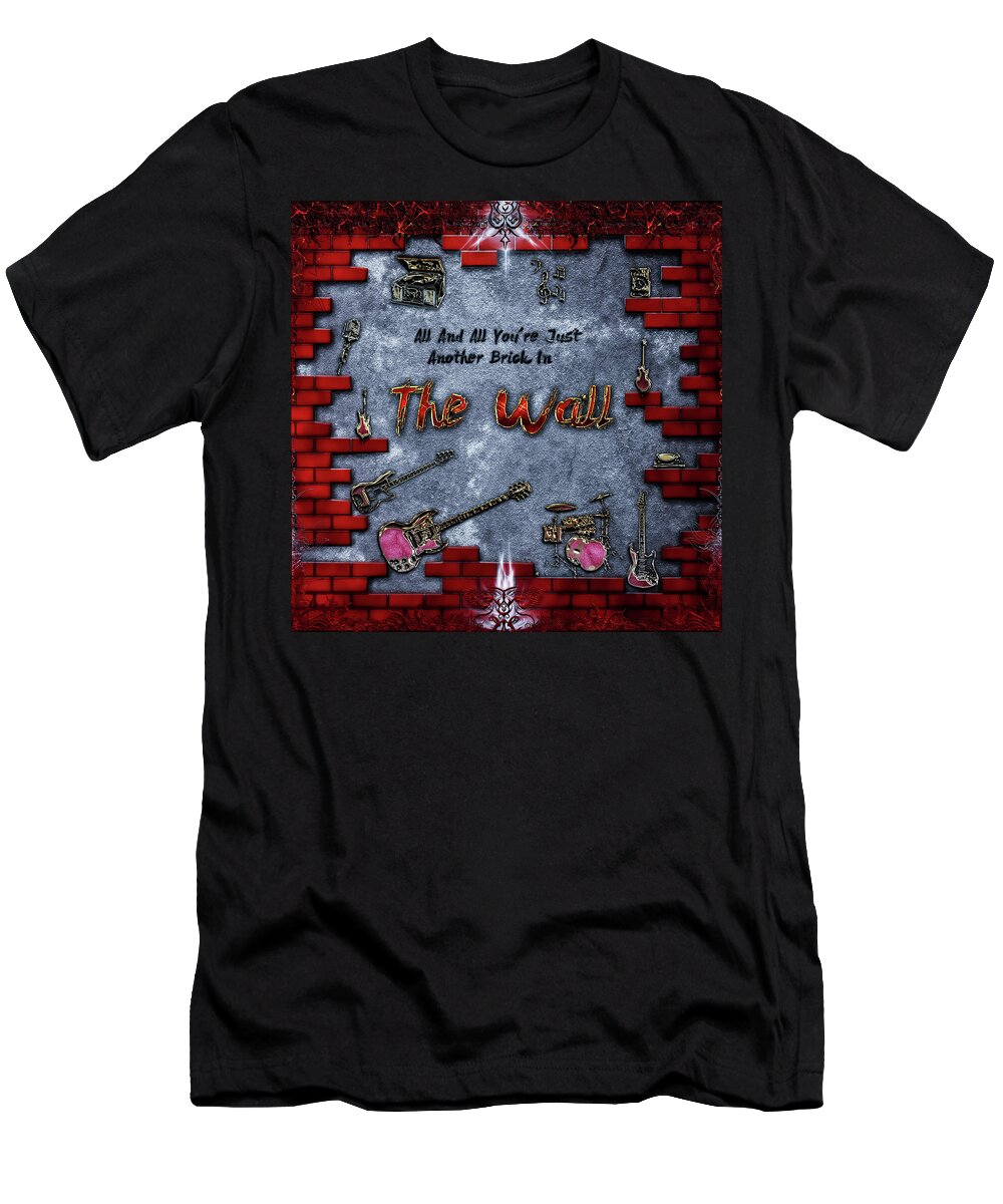Brick In The Wall T-Shirt featuring the digital art The Wall by Michael Damiani