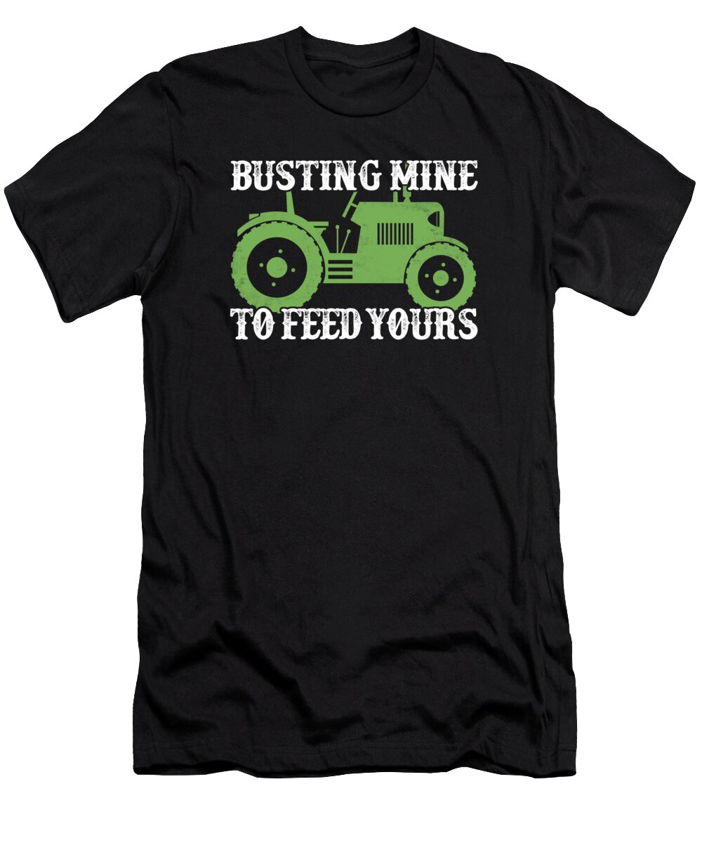 Farmer T-Shirt featuring the digital art Busting Mine To Feed Yours by Jacob Zelazny