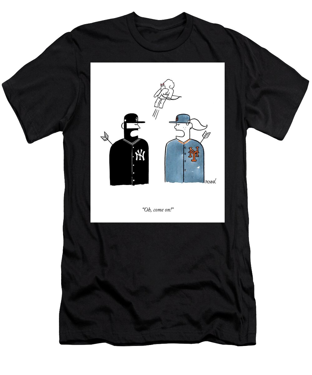 Oh T-Shirt featuring the drawing Come On by Jorge Penne