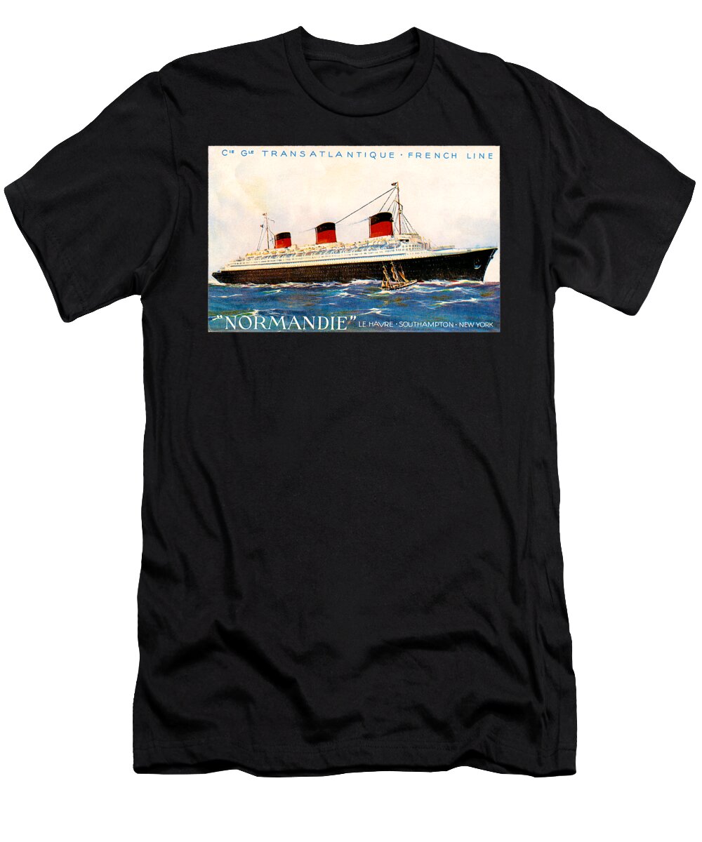 Compagnie T-Shirt featuring the painting Compagnie Generale Transatlantique French Line Normandie Le Havre SouthHampton New York Poster by Unknown
