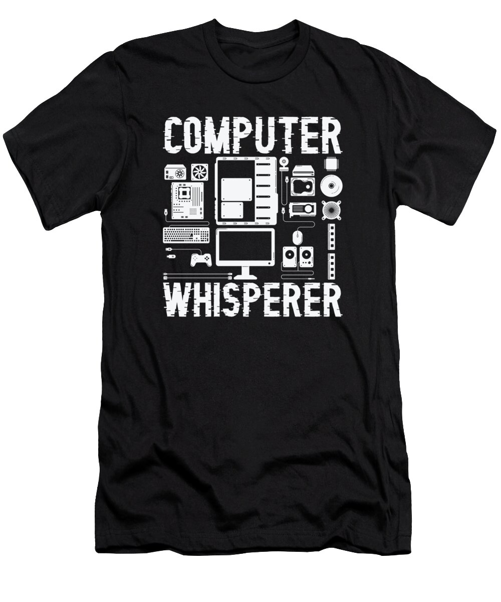 Programmer T-Shirt featuring the digital art Computer Whisperer Tech Supports Programmer Coder by Toms Tee Store