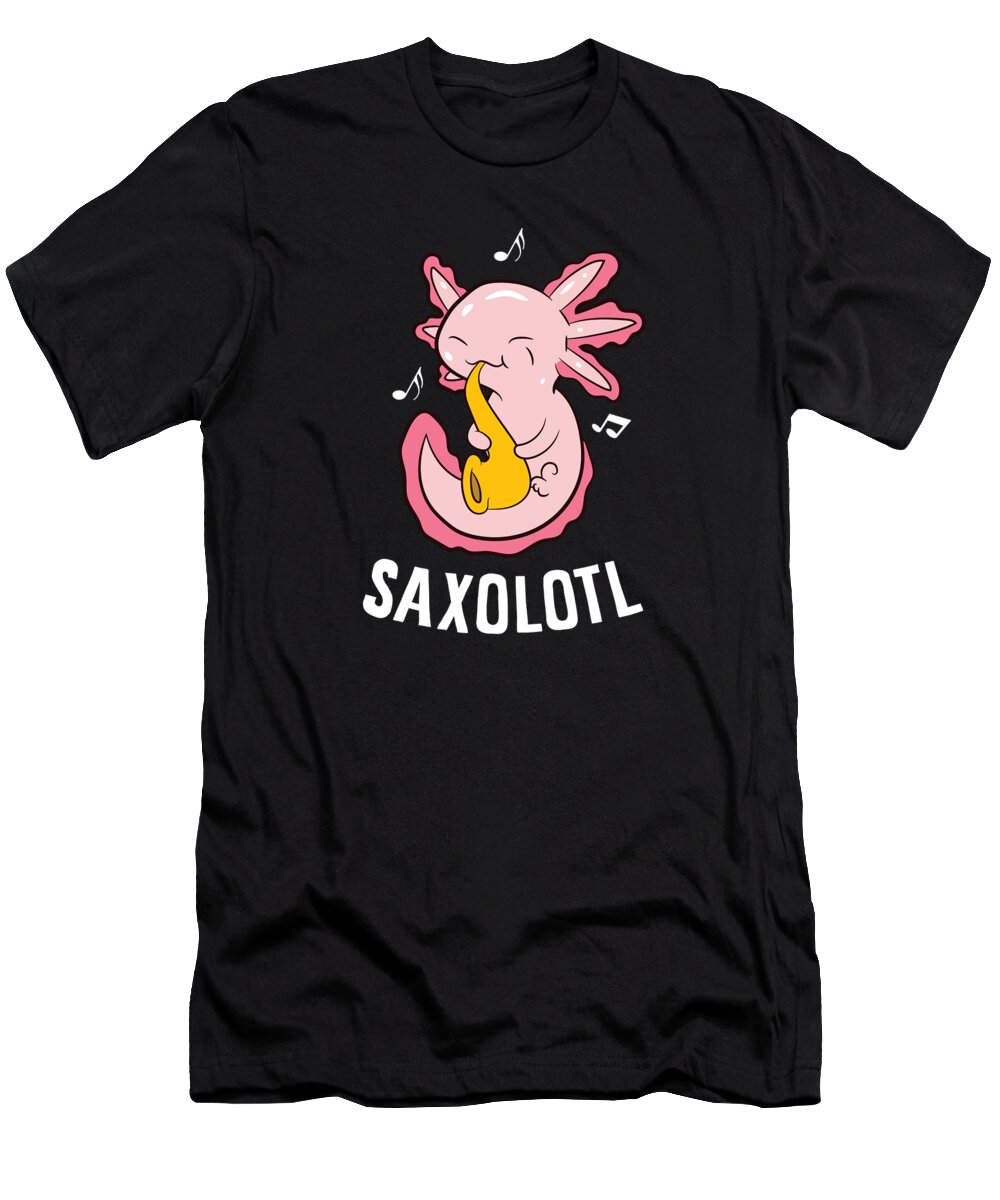 Axolotl T-Shirt featuring the digital art Cute Axolotl Lover Saxolotl Funny Saxophone Playing Axolotl by EQ Designs