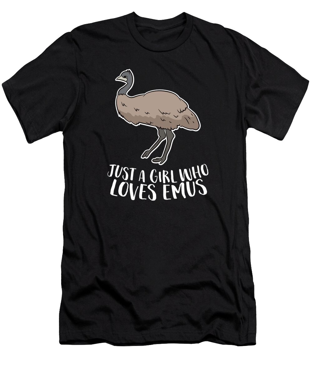 Emu T-Shirt featuring the digital art Cute Emu Girl Just a Girl Who Loves Emus by EQ Designs