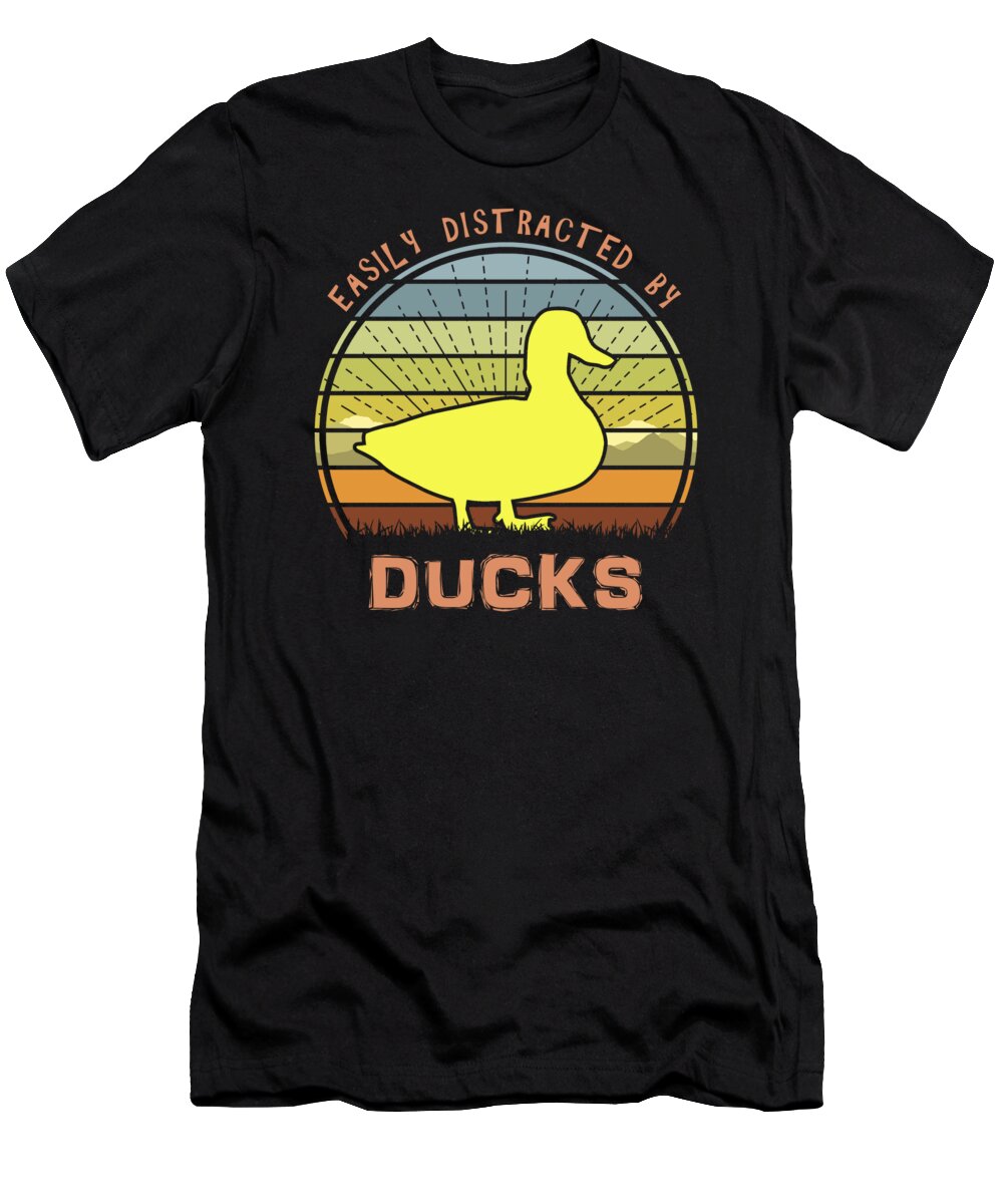 Easily T-Shirt featuring the digital art Easily Distracted By Ducks by Filip Schpindel