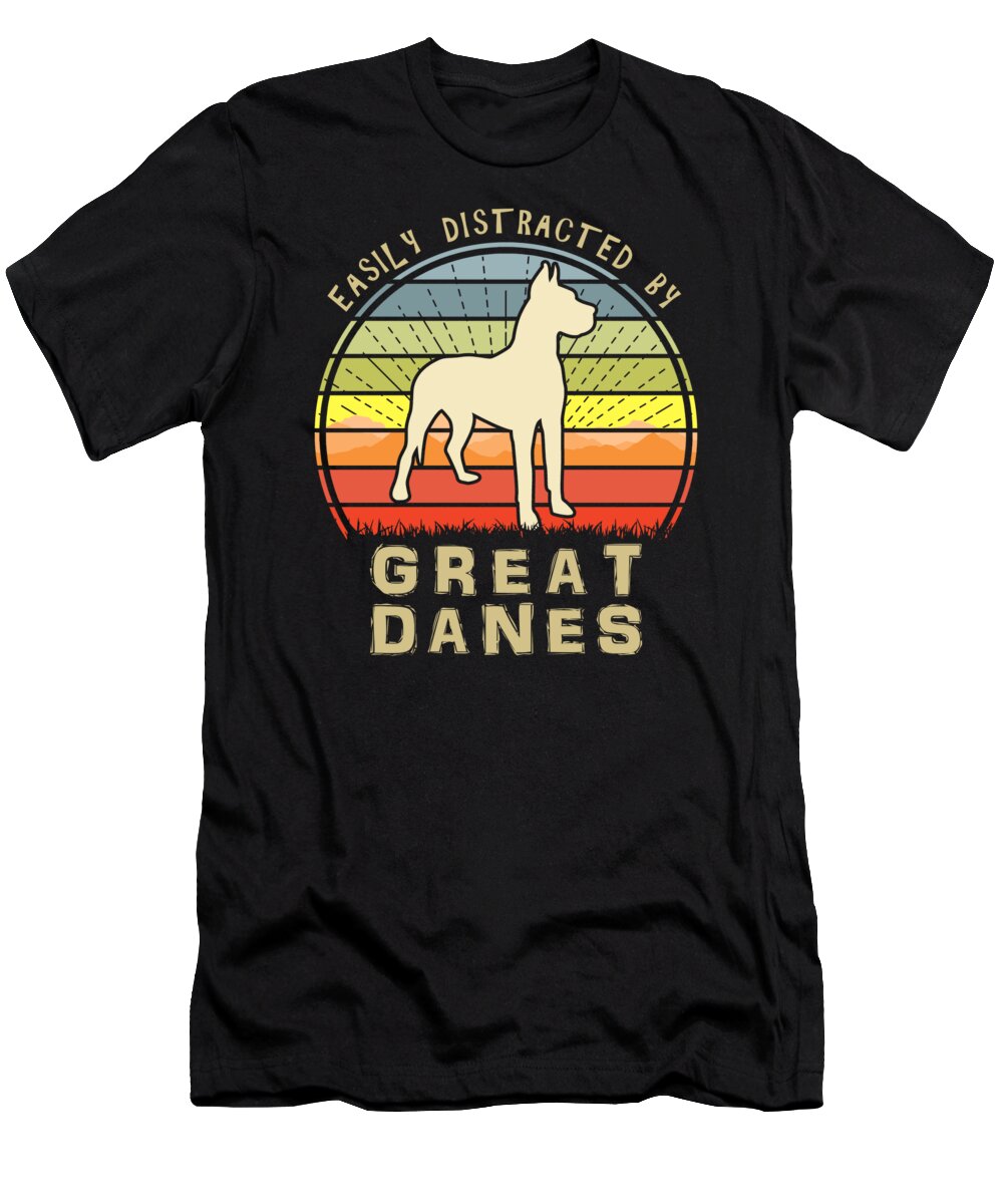 Easily T-Shirt featuring the digital art Easily Distracted By Great Danes by Megan Miller