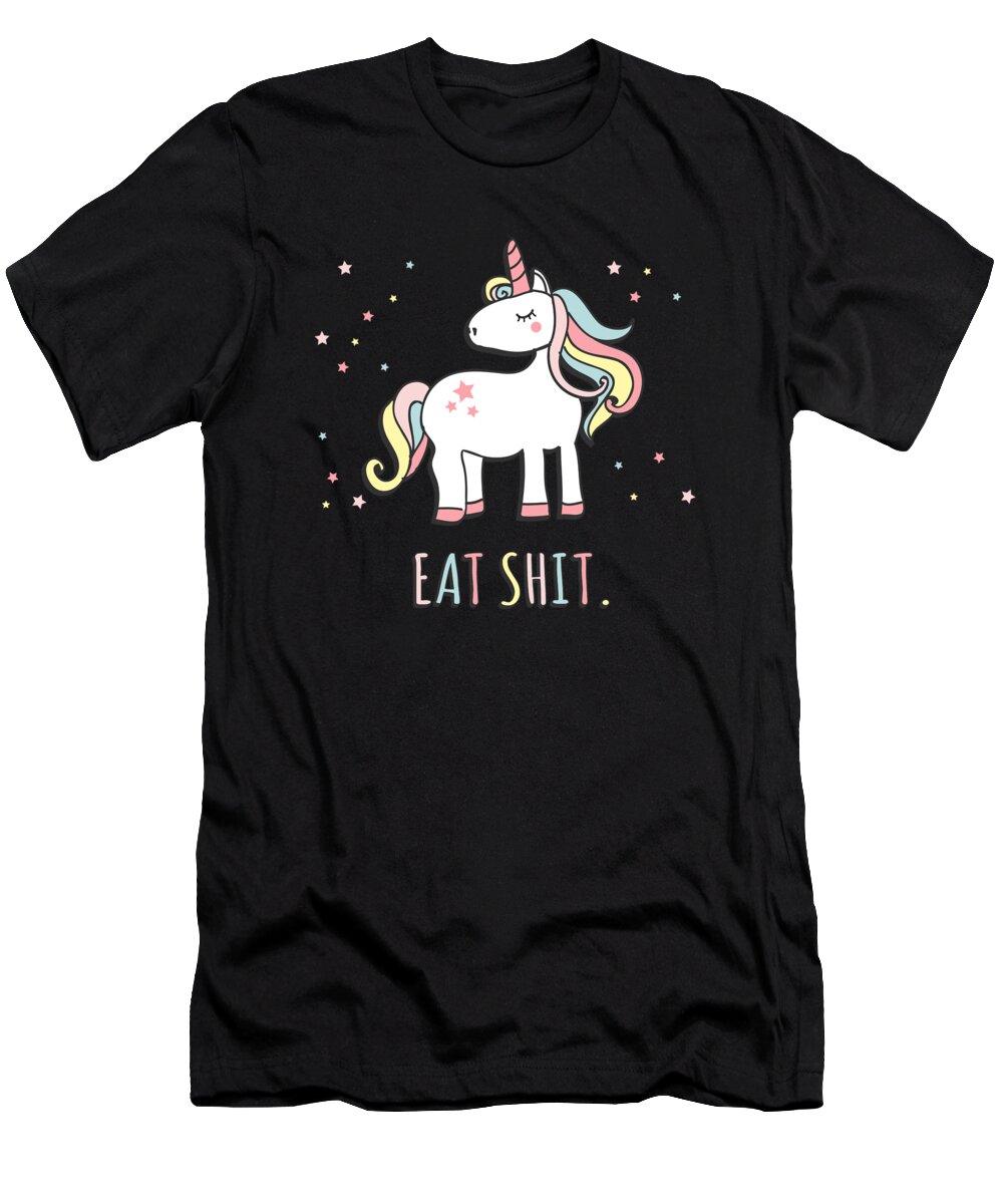 Funny T-Shirt featuring the digital art Eat Shit Unicorn by Flippin Sweet Gear