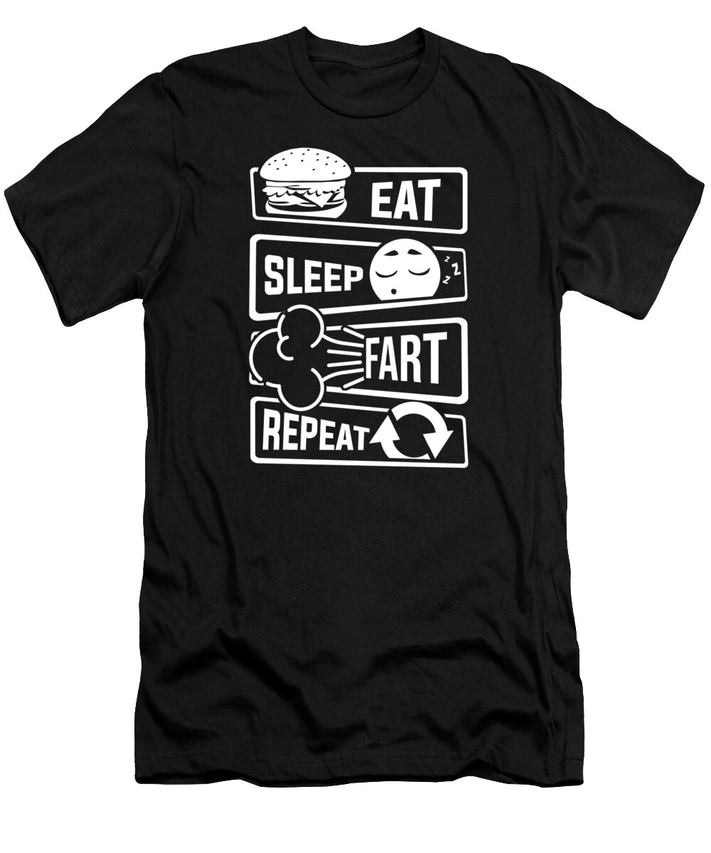 Human T-Shirt featuring the digital art Eat Sleep Fart Repeat Farting Flatulence Smell by Mister Tee
