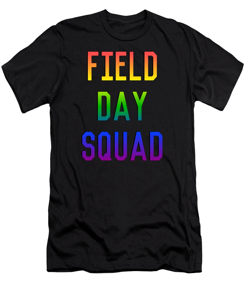 School T-Shirt featuring the digital art Field Day Squad by Flippin Sweet Gear