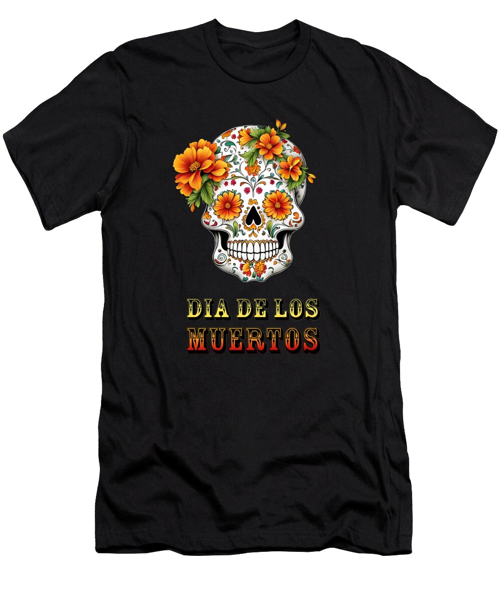 Skull T-Shirt featuring the digital art Flower Skull Dia de los Muertos by Two Hivelys