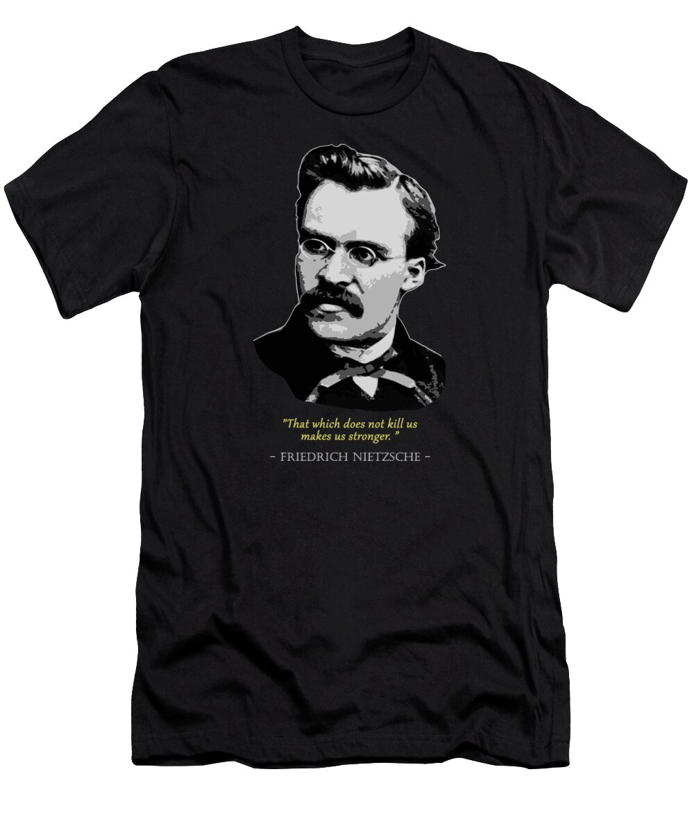 Friedrich T-Shirt featuring the digital art Friedrich Nietzsche Quote by Filip Schpindel