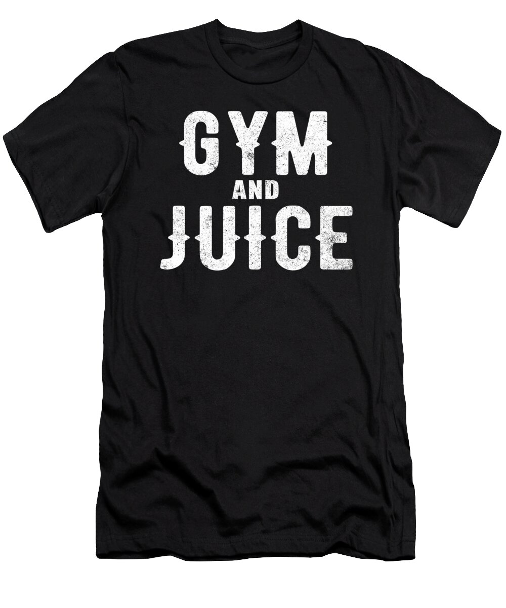Gym and Juice Funny Fitness Workout T-Shirt by Jacob Zelazny - Pixels