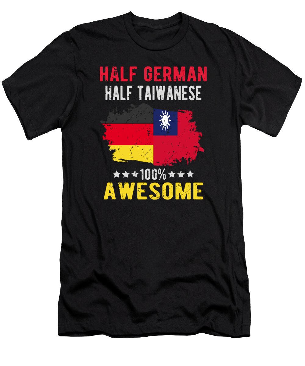 Taiwanese T-Shirt featuring the digital art Half German Half Taiwanese by Manuel Schmucker