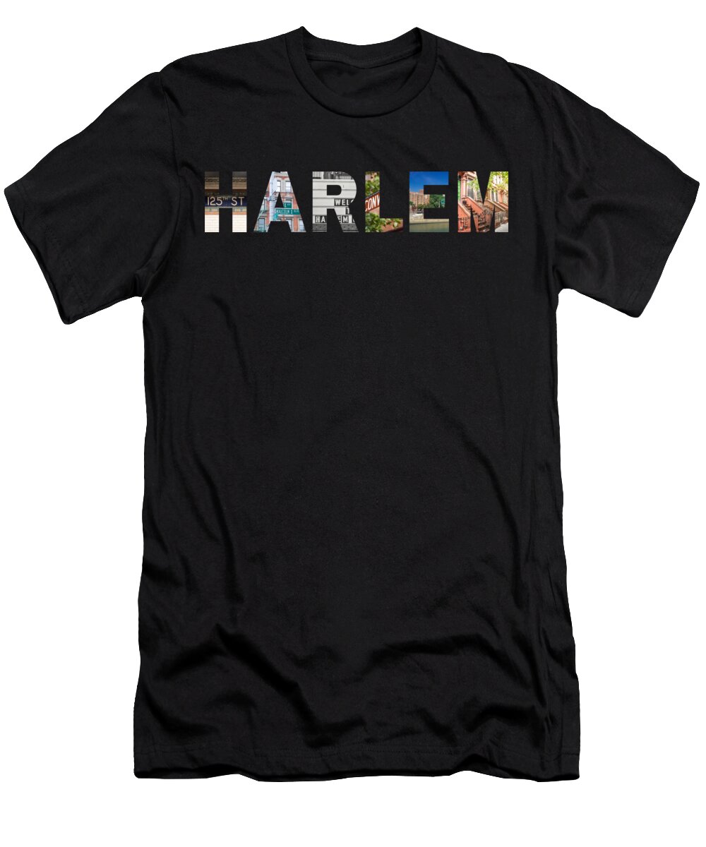 Nyc T-Shirt featuring the digital art Harlem Texted Based Picture Skylines of Style New York Collection by Lotus Leafal