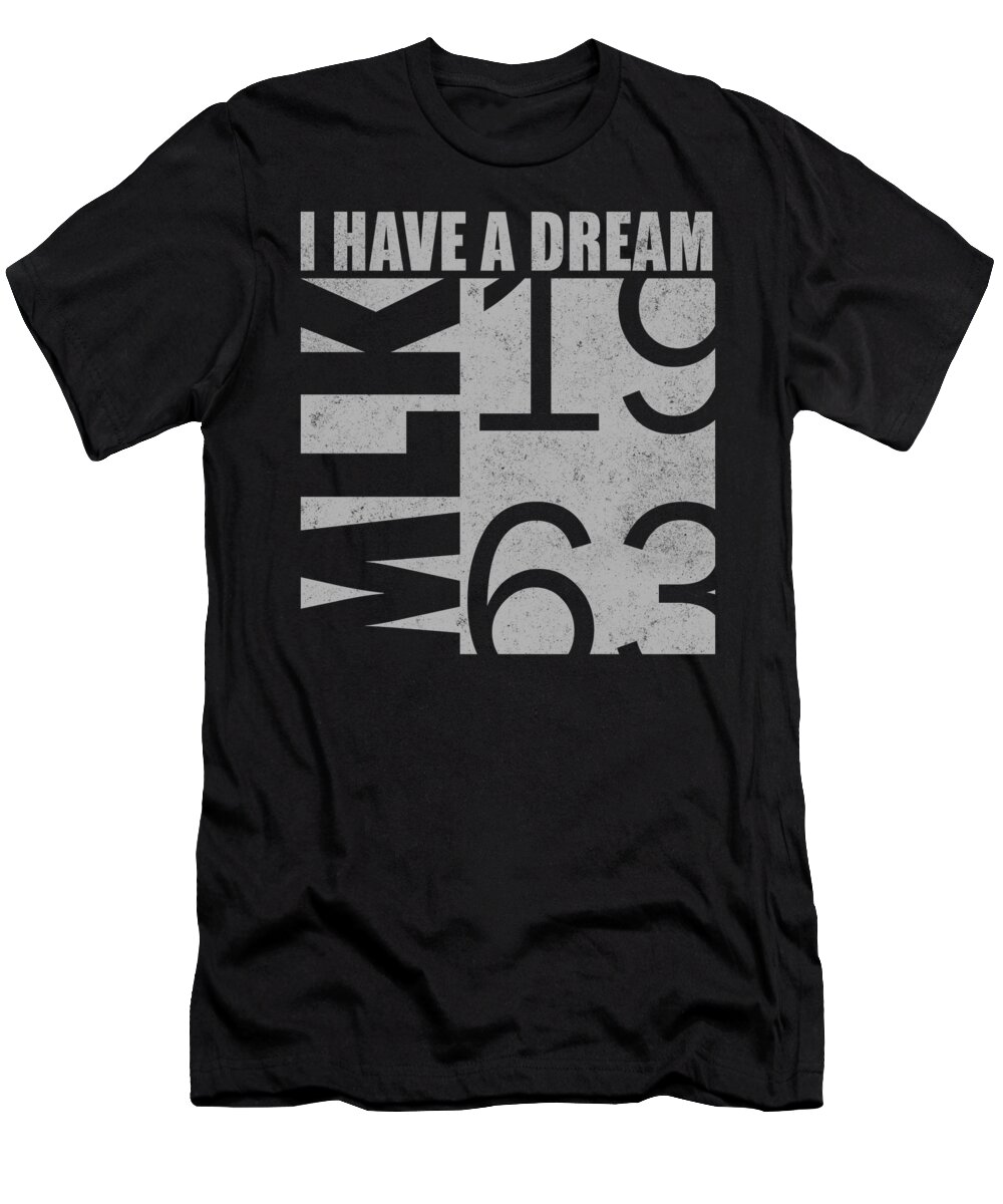 Equal Rights T-Shirt featuring the digital art I Have A Dream MLK 1963 by Jacob Zelazny