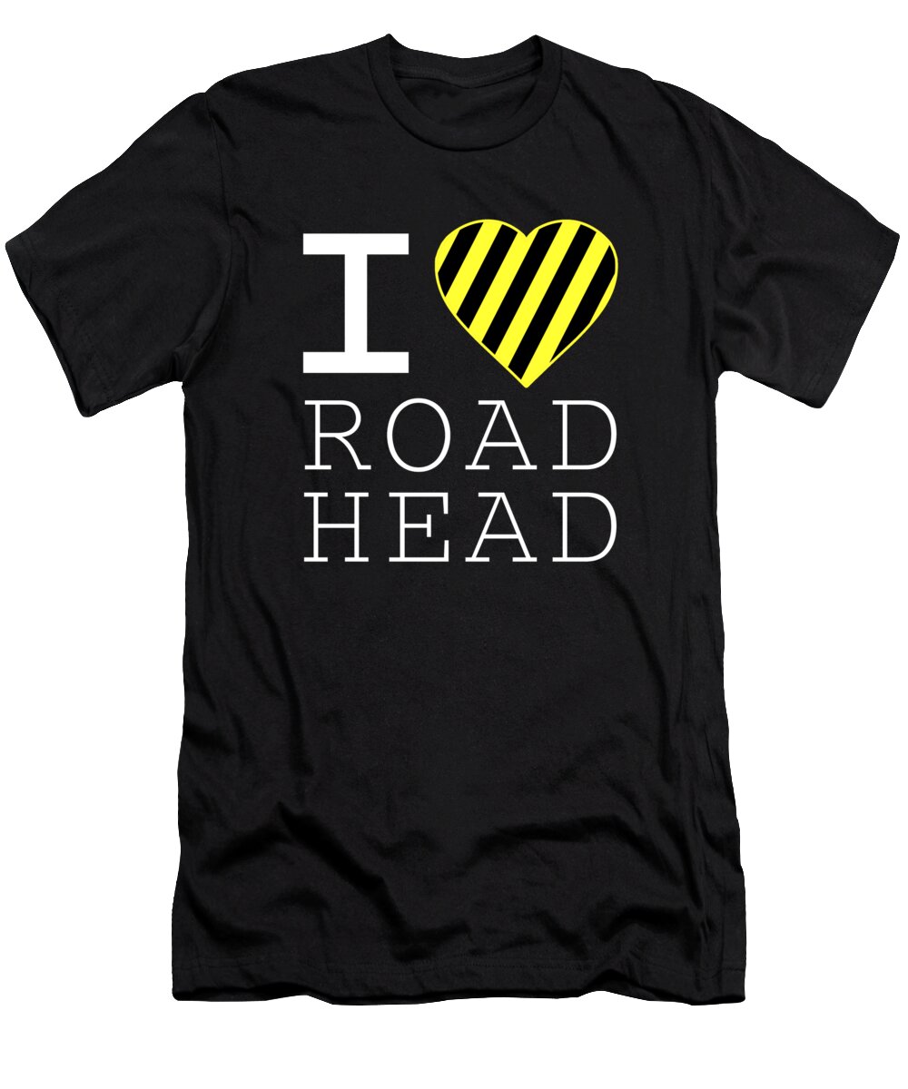 Retro T-Shirt featuring the digital art I Love Road Head Gag Funny Sarcastic by Flippin Sweet Gear