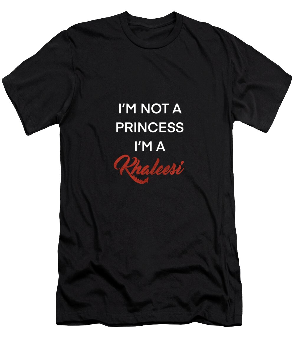 I'm Not A princess I'm A KHALEESI Toddler T-Shirt Games Gift Thrones Crewneck 