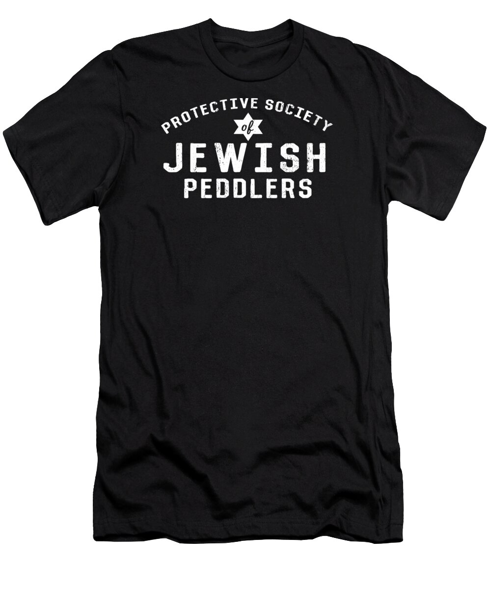 Jewish T-Shirt featuring the digital art Jewish Peddlers Protective Society 2- Art by Linda Woods by Linda Woods